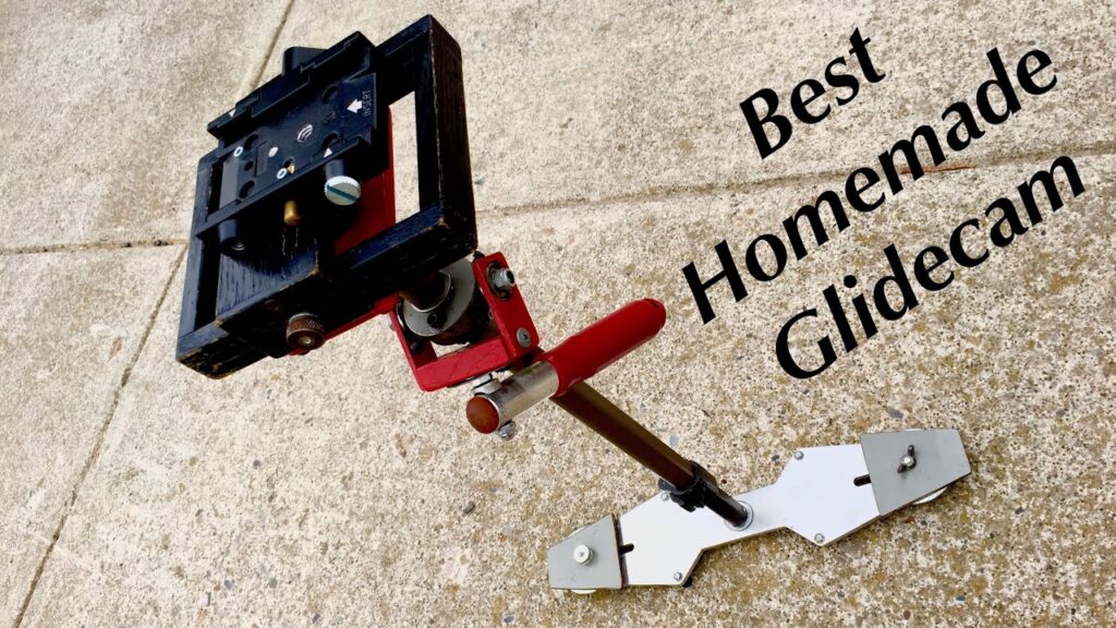 Best Homemade Glidecam